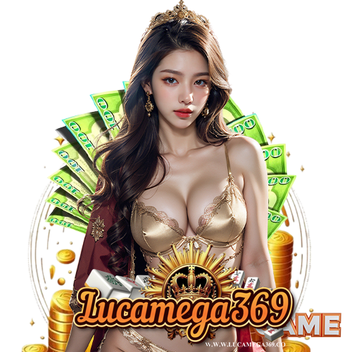 lucamega369 ไม่มีขั้นต่ำ